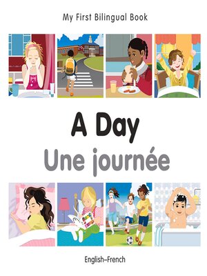 My First Bilingual Book–A Day (English–French) - ebook